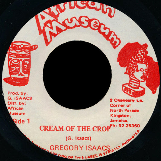 Gregory Isaacs : Cream Of The Crop (7")