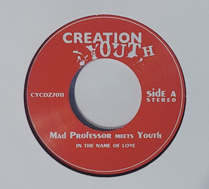 Mad Professor Meets Youth : In The Name Of Love (7", Ltd)