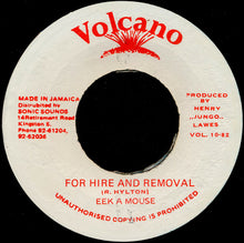 Eek-A-Mouse : For Hire And Removal (7", Single)