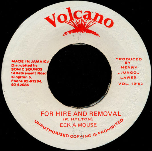 Eek-A-Mouse : For Hire And Removal (7", Single)