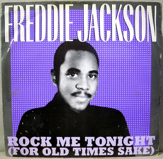 Freddie Jackson : Rock Me Tonight (For Old Times Sake) (12", Single)