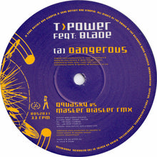 T>Power* Feat: Blade (3) : Dangerous (12")