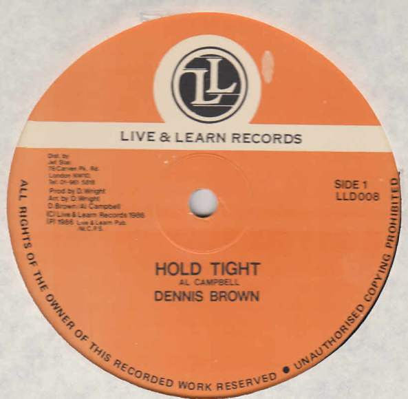 Dennis Brown : Hold Tight (12")