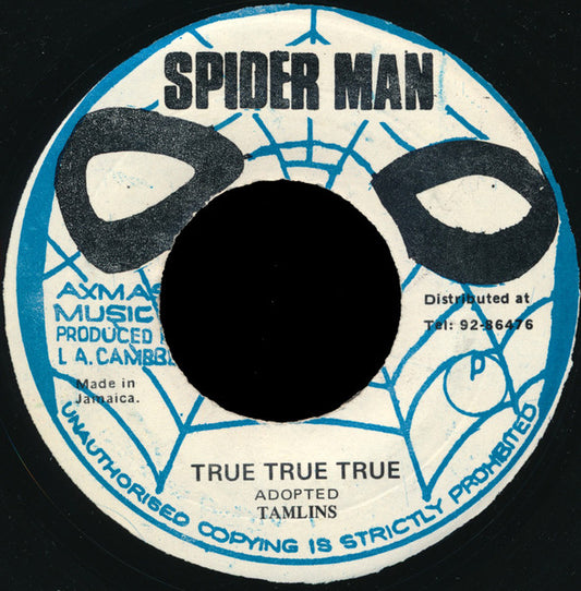 The Tamlins : True True True (7")