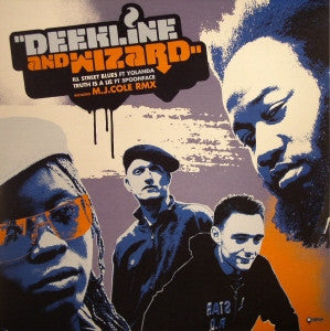 Deekline And Wizard* : Ill Street Blues (12")