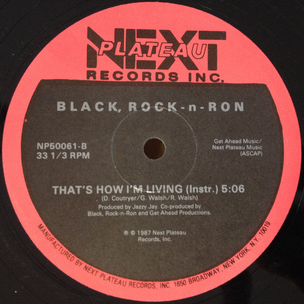 Black, Rock-n-Ron* : That's How I'm Living (12")