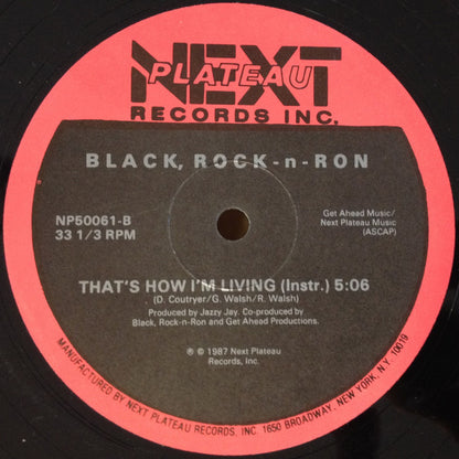 Black, Rock-n-Ron* : That's How I'm Living (12")
