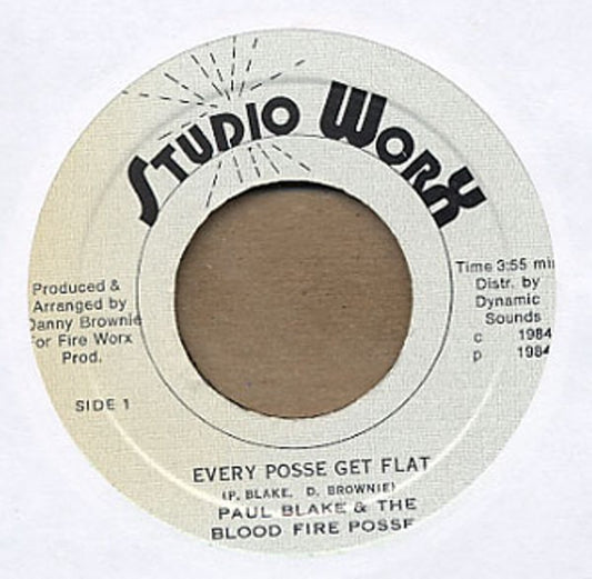 Paul Blake (4) & Bloodfire Possé / Bloodfire Possé : Every Posse Get Flat / Flat Out (7")