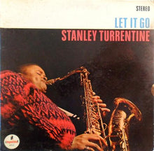 Stanley Turrentine : Let It Go (LP, Album, RE)
