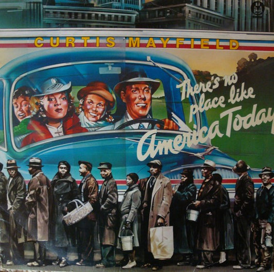 Curtis Mayfield : There's No Place Like America Today (LP, Album)