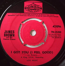 James Brown & The Famous Flames : I Got You (I Feel Good) (7", Mono, Pus)