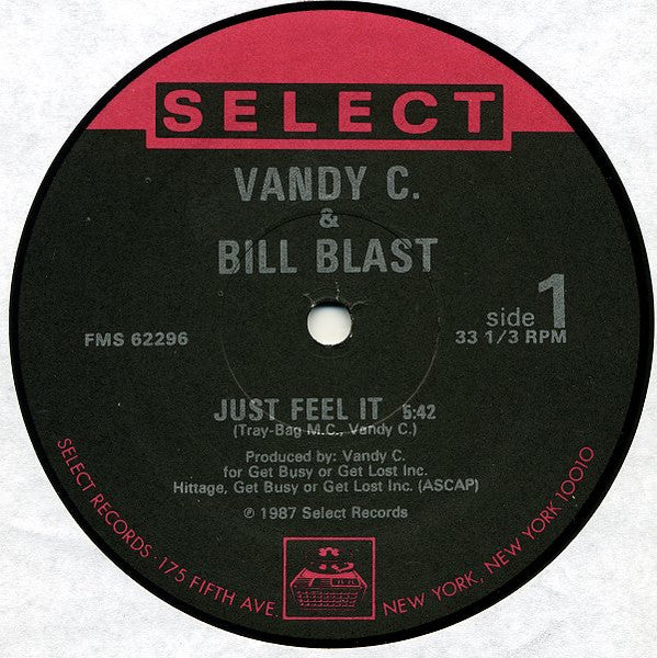 Vandy C & Bill Blast : Just Feel It (12", Single)