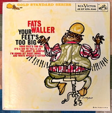 Fats Waller : Your Feets Too Big (7", EP)