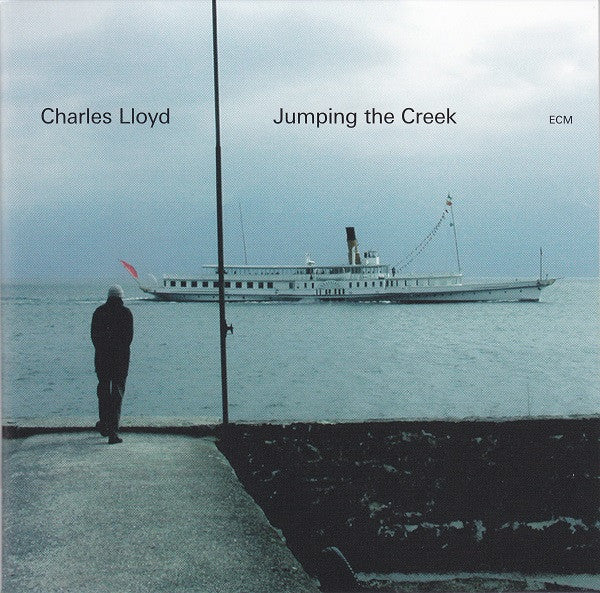 Charles Lloyd : Jumping The Creek (CD, Album)