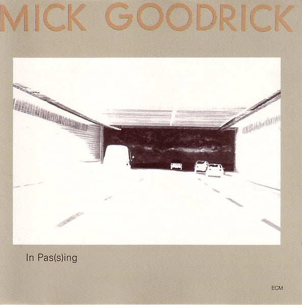 Mick Goodrick : In Pas(s)ing (CD, Album, RE)