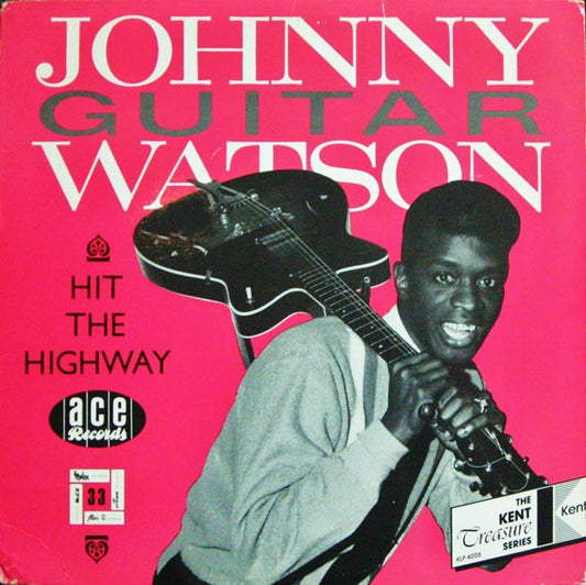 Johnny Guitar Watson : Hit The Highway (LP, Comp)