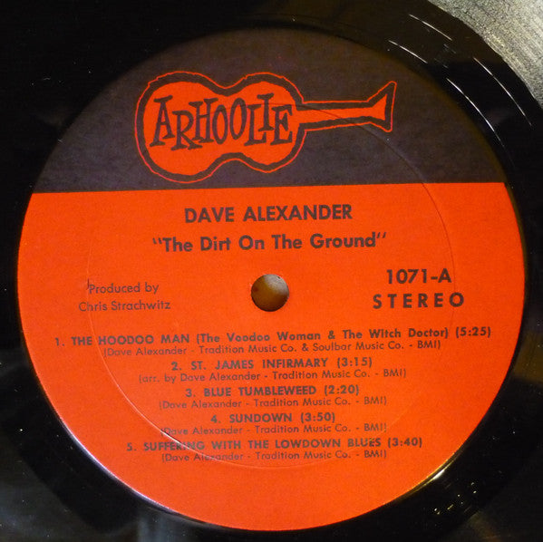Dave Alexander (7) : The Dirt On The Ground (LP, Album)
