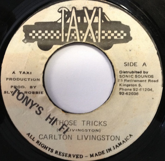 Carlton Livingston / Sly & Robbie : Those Tricks (7", Single)