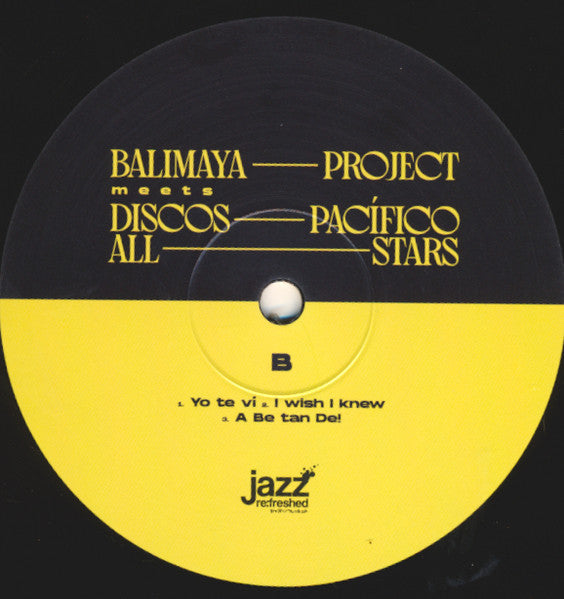 Balimaya Project Meets Discos Pacífico All Stars : Calima (LP, Album)