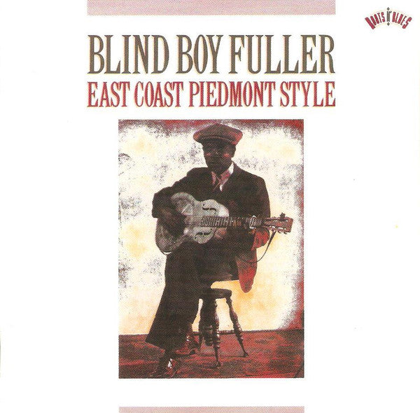 Blind Boy Fuller : East Coast Piedmont Style (CD, Comp, Mono)