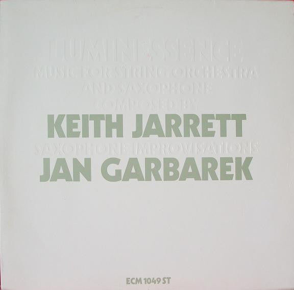 Keith Jarrett / Jan Garbarek : Luminessence (LP, Album)