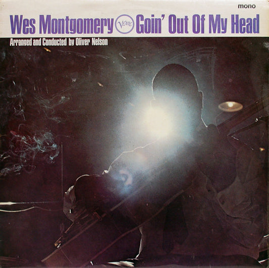 Wes Montgomery : Goin' Out Of My Head (LP, Album, Mono)