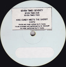 King Cundy Meets The Sheriff (3) : Seven Times Seventy (12", W/Lbl)