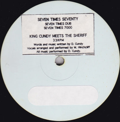 King Cundy Meets The Sheriff (3) : Seven Times Seventy (12", W/Lbl)