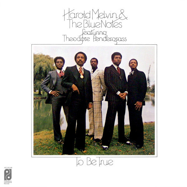 Harold Melvin & The Blue Notes* Featuring Theodore Pendergrass* : To Be True (LP, Album, Ter)