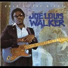 Joe Louis Walker : Cold Is The Night (CD, Album)