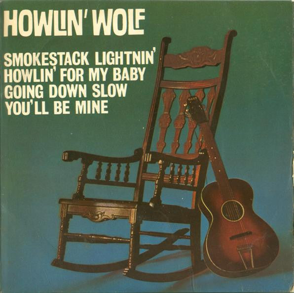 Howlin' Wolf : Howlin' Wolf (7", EP, Mono, 4 P)