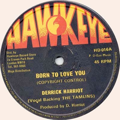 Derrick Harriott / Dean Fraser And The Chariot Riders : Born To Love You (12")
