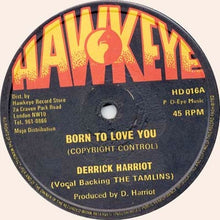 Derrick Harriott / Dean Fraser And The Chariot Riders : Born To Love You (12")
