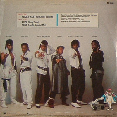 Full Force : Alice, I Want You Just For Me! (12", Single)
