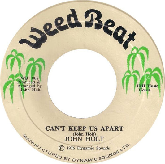 John Holt : Can't Keep Us Apart / Goodnight My Love (7")