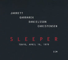 Keith Jarrett, Jan Garbarek, Palle Danielsson, Jon Christensen : Sleeper (Tokyo, April 16, 1979) (2xCD, Album)