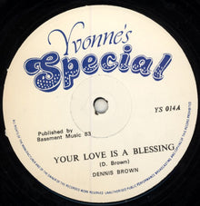 Dennis Brown : Your Love Is A Blessing (12")