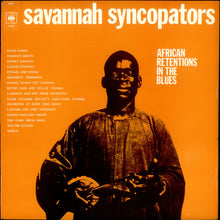 Various : Savannah Syncopators (African Retentions In The Blues) (LP, Album, Comp, Mono)