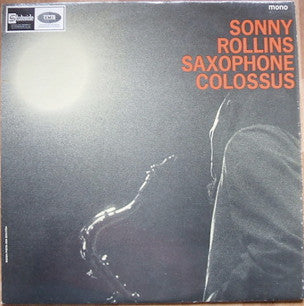 Sonny Rollins : Saxophone Colossus (LP, Album, Mono, RE)
