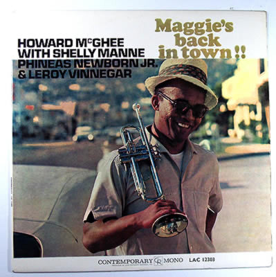 Howard McGhee : Maggie's Back In Town!! (LP, Mono)