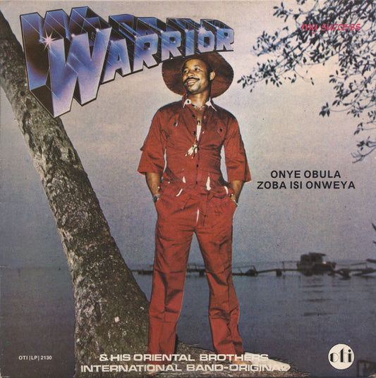 Sir Warrior* And His Oriental Brothers International Band-Original* : My Success - Onye Obula Zoba Isi Onweya (LP, Album)
