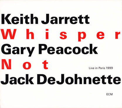 Keith Jarrett / Gary Peacock / Jack DeJohnette : Whisper Not (Live In Paris 1999) (2xCD, Album)