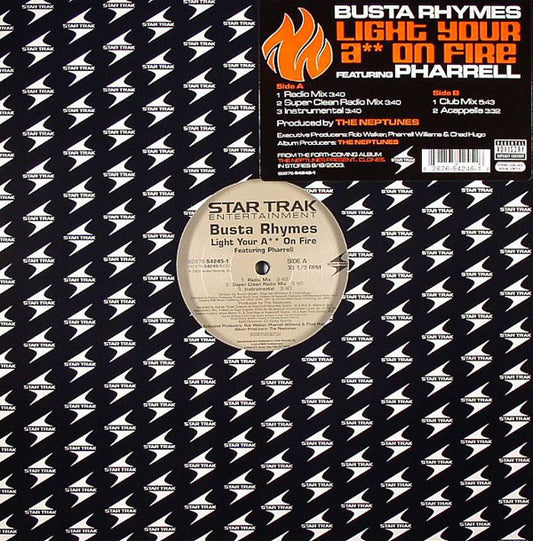 Busta Rhymes Featuring Pharrell Williams : Light Your Ass On Fire (12")