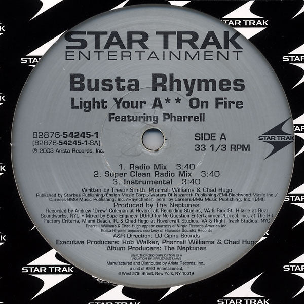 Busta Rhymes Featuring Pharrell Williams : Light Your Ass On Fire (12")
