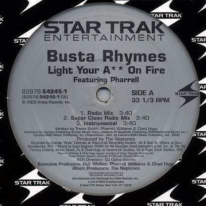 Busta Rhymes Featuring Pharrell Williams : Light Your Ass On Fire (12")