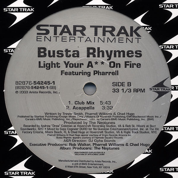 Busta Rhymes Featuring Pharrell Williams : Light Your Ass On Fire (12")