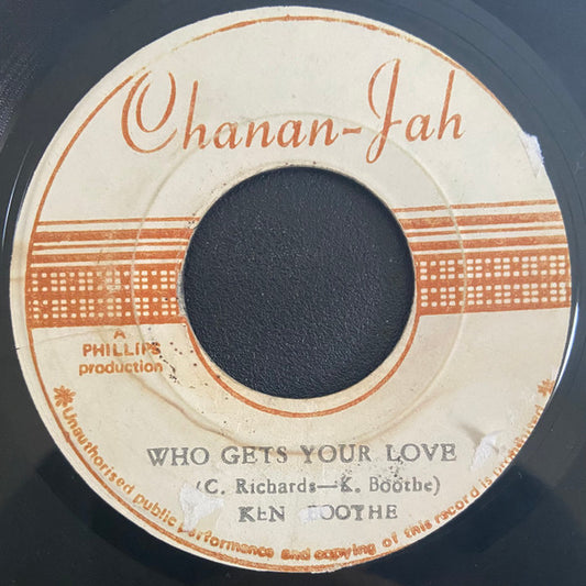 Ken Boothe : Who Gets Your Love (7")