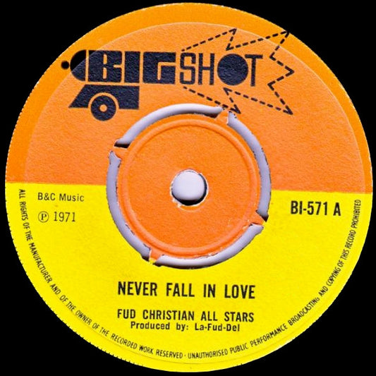 Fud Christian All Stars : Never Fall In Love (7", 4-P)