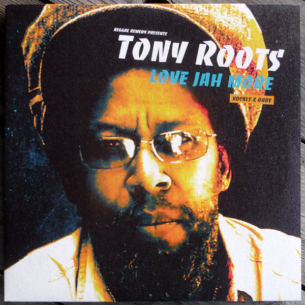 Tony Roots : Love Jah More (LP, Album)