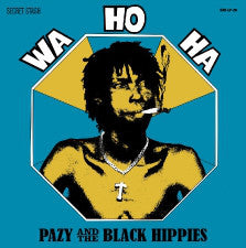 Pazy And The Black Hippies* : Wa Ho Ha (CD, Album, RE)